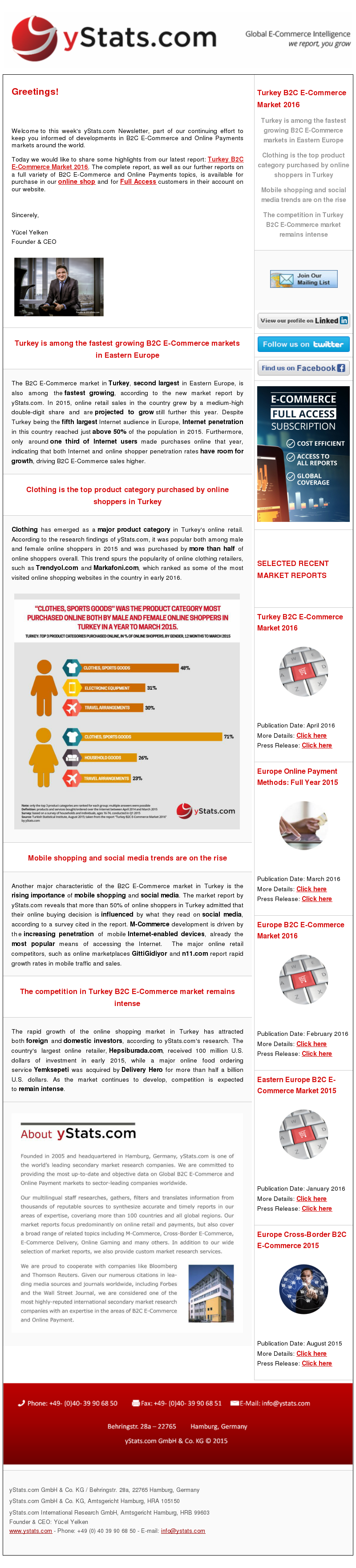 yStats.com Newsletter Turkey B2C E-Commerce Market 2015, ecommerce trends , online retail sales , ecommerce competitors , turkey ecommerce major product category , online shopper penetration rate , trendyol.com , markafoni.com , gittigidiyor , n11.com , hepsiburada.com , delivery hero , yemksepeti , mobile shopping market , m-commerce , online shopper , market size , online shoppers , mobile shopping , ecommerce players , online shopping , online retail companies competition , newsletter , 2016 , The B2C E-Commerce market in Turkey, second largest in Eastern Europe, is also among the fastest growing, according to the new market report by yStats.com. In 2015, online retail sales in the country grew by a medium-high double-digit share and are projected to grow still further this year. Despite Turkey being the fifth largest Internet audience in Europe, Internet penetration in this country reached just above 50% of the population in 2015. Furthermore, only around one third of Internet users made purchases online that year, indicating that both Internet and online shopper penetration rates have room for growth, driving B2C E-Commerce sales higher.

Clothing has emerged as a major product category in Turkey’s online retail. According to the research findings of yStats.com, it was popular both among male and female online shoppers in 2015 and was purchased by more than half of online shoppers overall. This trend spurs the popularity of online clothing retailers, such as Trendyol.com and Markafoni.com, which ranked as some of the most visited online shopping websites in the country in early 2016.

Another major characteristic of the B2C E-Commerce market in Turkey is the rising importance of mobile shopping and social media. The market report by yStats.com reveals that more than 50% of online shoppers in Turkey admitted that their online buying decision is influenced by what they read on social media, according to a survey cited in the report. M-Commerce development is driven by the increasing penetration of mobile Internet-enabled devices, already the most popular means of accessing the Internet.  The major online retail competitors, such as online marketplaces GittiGidiyor and n11.com report rapid growth rates in mobile traffic and sales.

The rapid growth of the online shopping market in Turkey has attracted both foreign and domestic investors, according to yStats.com’s research. The country’s largest online retailer, Hepsiburada.com, received 100 million U.S. dollars of investment in early 2015, while a major online food ordering service Yemksepeti was acquired by Delivery Hero for more than half a billion U.S. dollars. As the market continues to develop, competition is expected to remain intense.